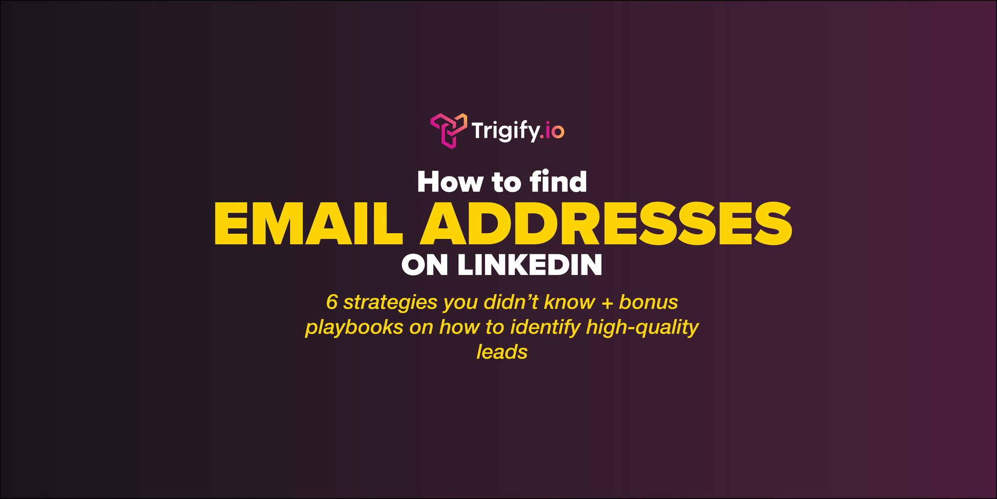 How to find email address on linkedin 6 ways you didn t know how